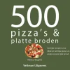 Boek: 500 Pizza's & Platte Broden